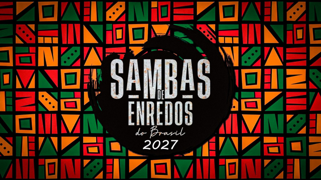 Sambas de Enredos do Brasil 2027 tem data definida